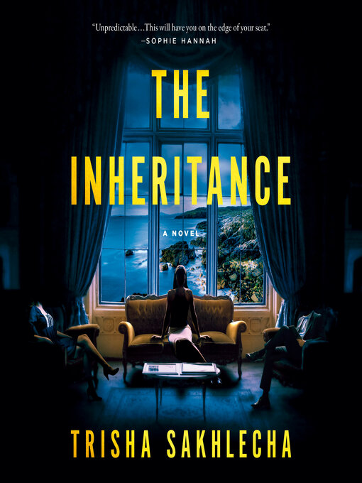 Title details for The Inheritance by Trisha Sakhlecha - Available